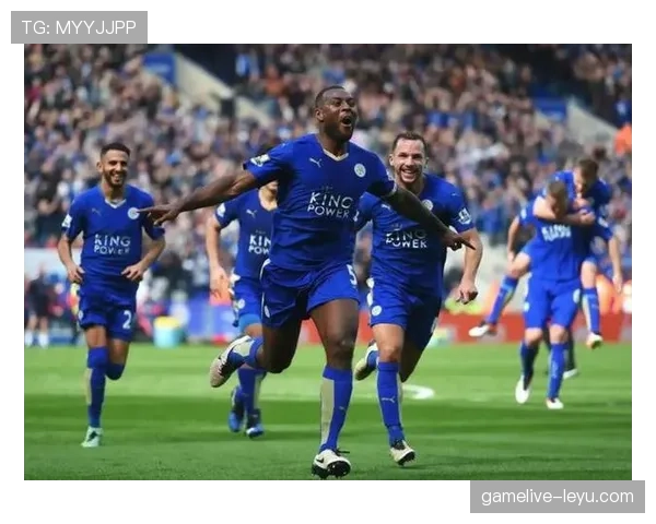 莱斯特城掀起战术革命：全新进攻哲学与防守体系双线升级