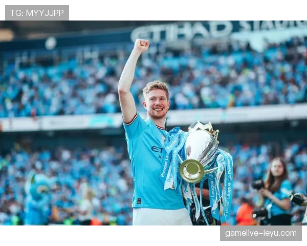 德布劳内生涯关键节点解析：从英超边缘人到世界顶级中场